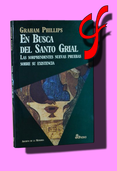 EN BUSCA DEL SANTO GRIAL. Las sorprendentes nuevas pruebas sobre su existencia